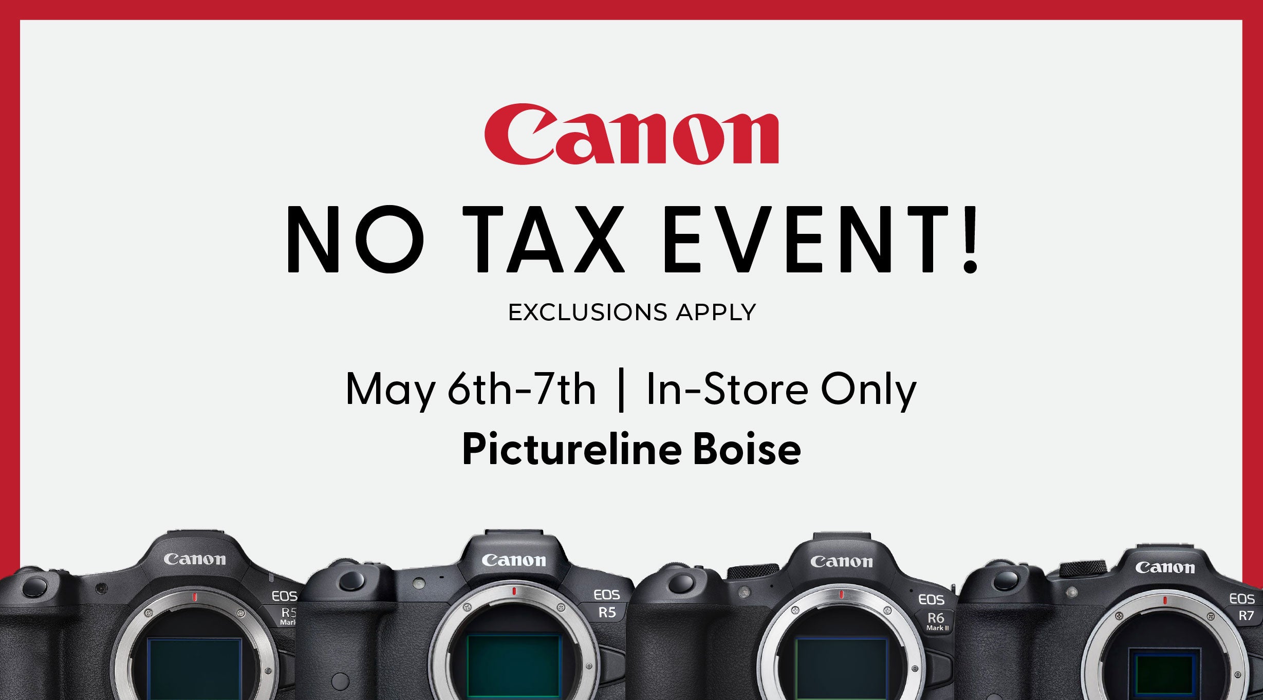 Boise - Canon No Tax Event—May 6-7th, 2026