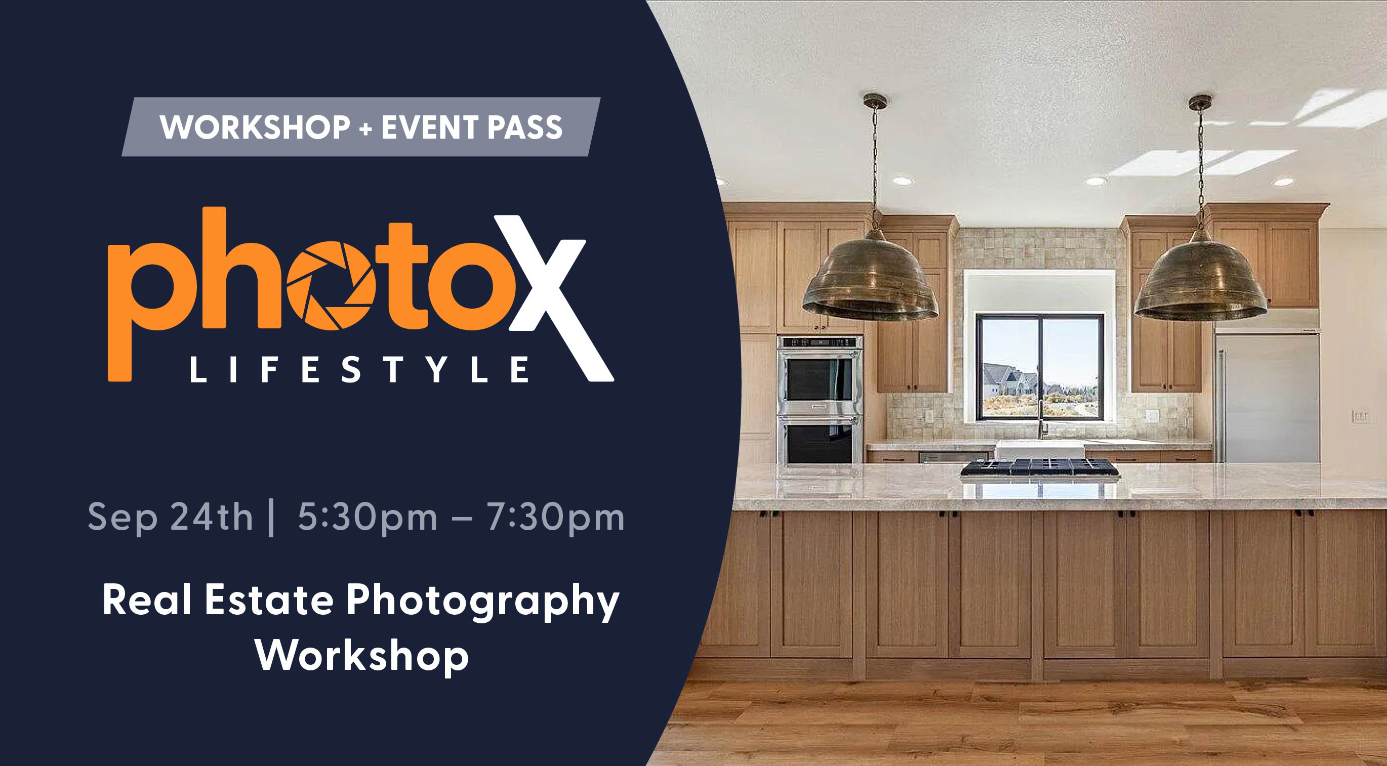 PhotoX - Real Estate Photography Workshop—September 24th, 2026