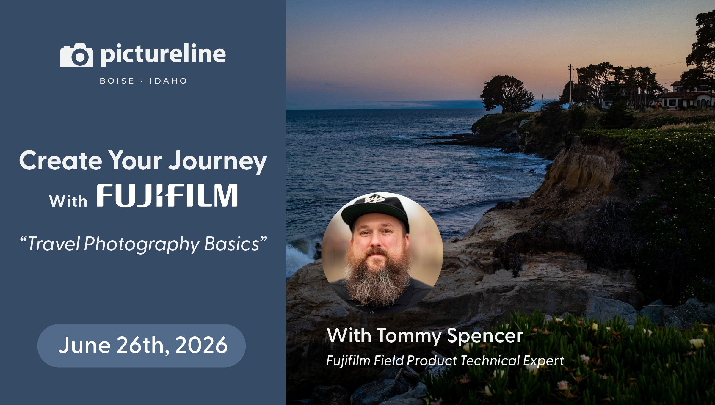 Boise - Create Your Journey with Fujifilm: Travel Photography Basics with Tommy Spencer—June 26th, 2026