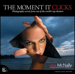 Book: The Moment it Clicks By Joe McNally, camera books, Chuck Newell - Pictureline 