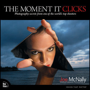 Book: The Moment it Clicks By Joe McNally, camera books, Chuck Newell - Pictureline
