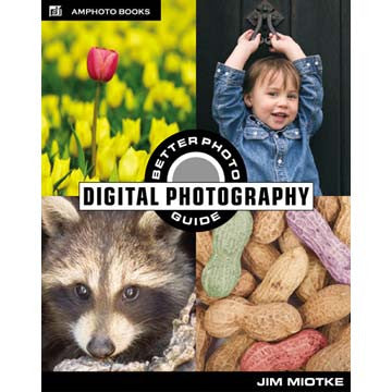 Book: The BetterPhoto Guide to Digital Photography, discontinued, Amphoto - Pictureline 