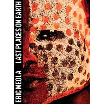 Book: Last Places on Earth by Eric Meola, camera books, Amphoto - Pictureline