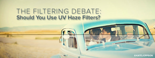 The Filtering Debate: Should You Use UV Haze Filters?
