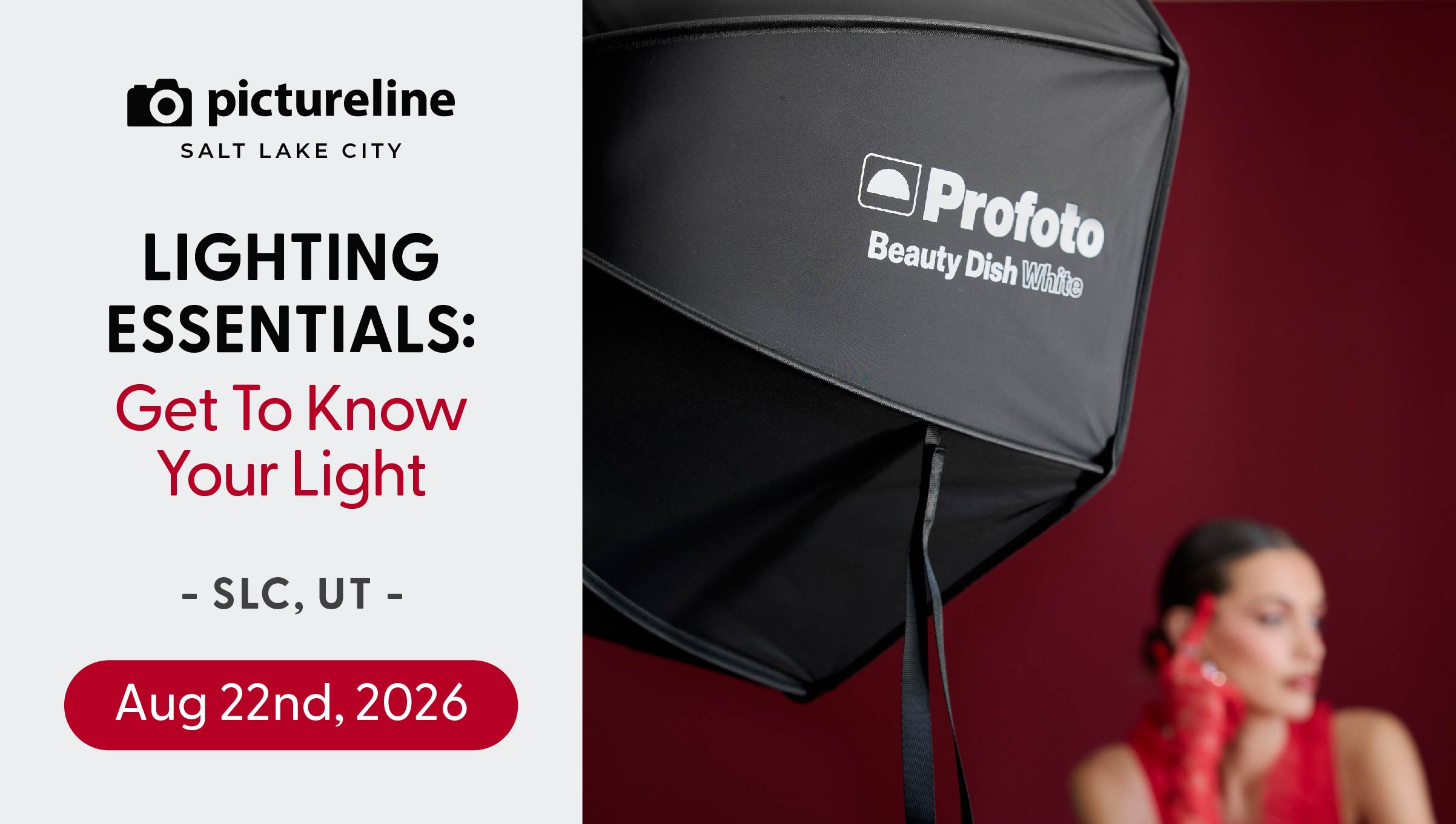 Lighting Essentials: Get To Know Your Light—Saturday, August 22nd