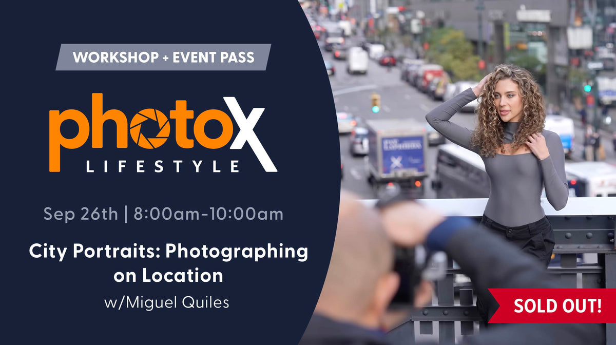 PhotoX - City Portraits: Photographing on Location with Miguel Quiles—September 26th, 2026