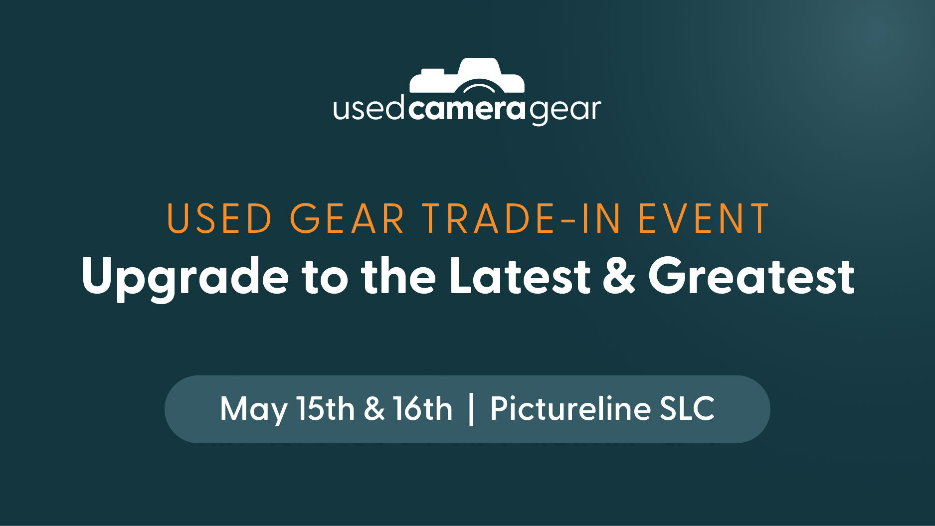 Trade-in Event at PhotoX Outdoor—May 15-16th, 2026