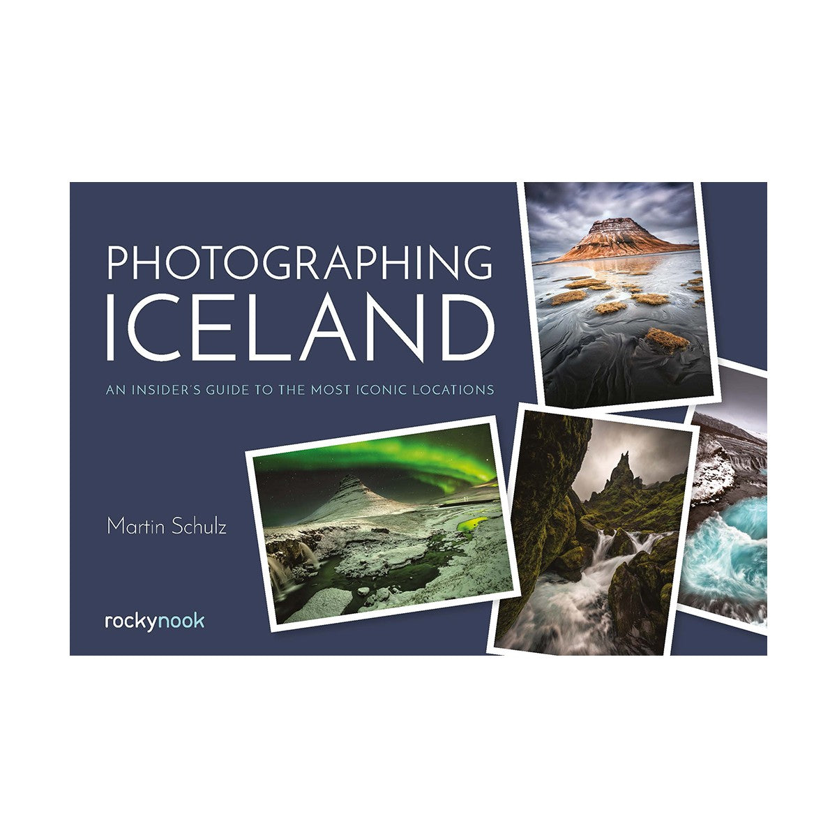Photographing Iceland Book