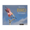 Mastering Bird Photography Book
