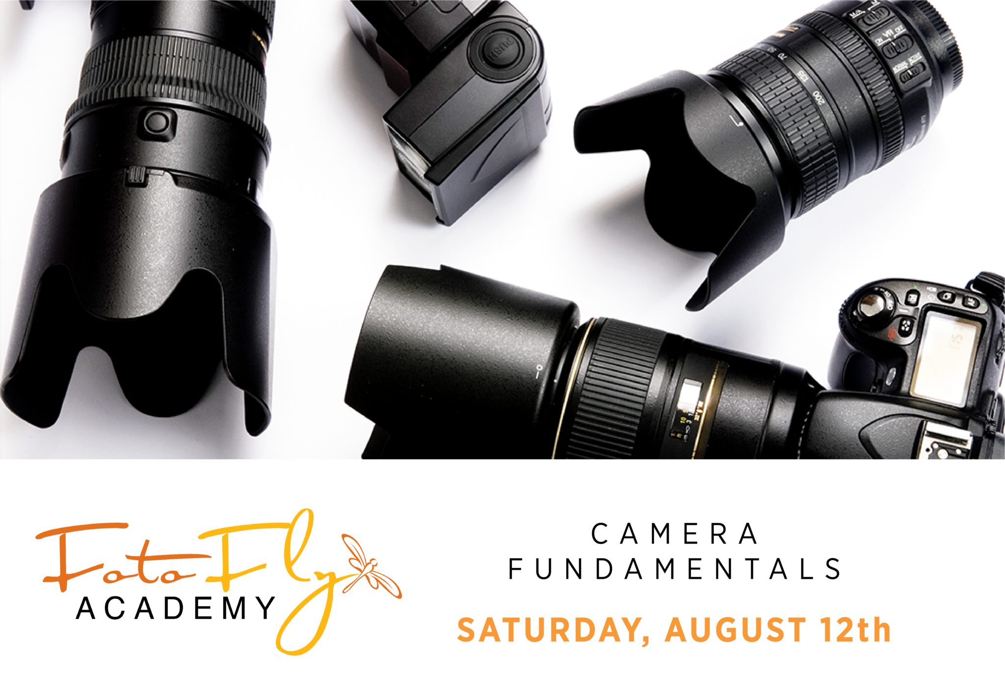 Fotofly Academy Camera Fundamentals (August 12th)