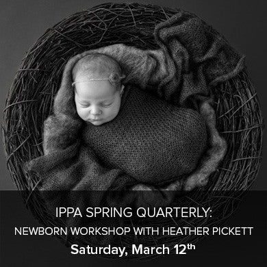 IPPA Spring Quarterly - Newborn Workshop (Saturday, March 12th), events - past, pictureline - Pictureline  - 1