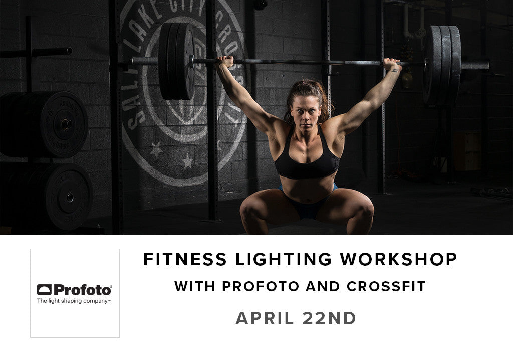 Fitness Lighting Workshop with Profoto and Salt Lake Cross Fit (April 22nd)