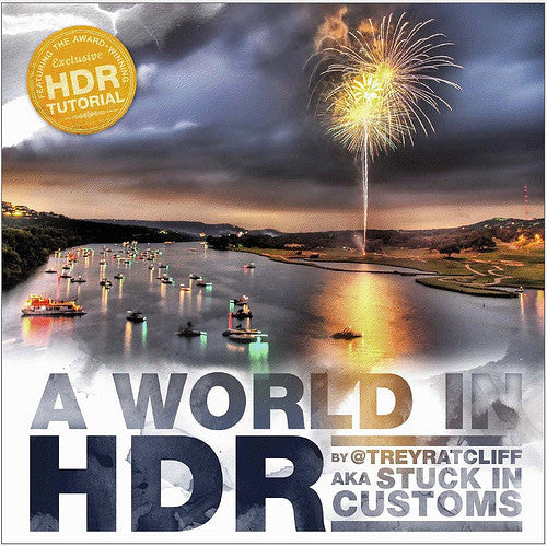 Book: A World In HDR Book By Trey Ratcliff, lighting studio books & dvds, Chuck Newell - Pictureline 