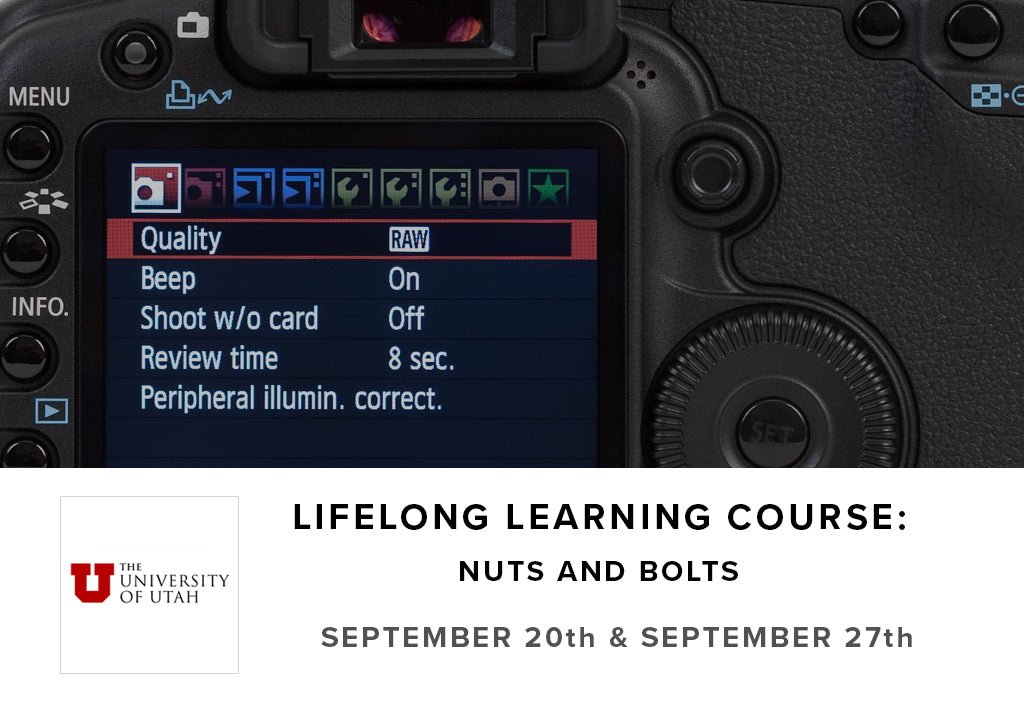 Lifelong Learning Course: Nuts and Bolts for DSLR (September 20th & September 27th)
